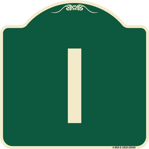 Signmission Designer Series Sign W/ Letter I, Green & Tan Heavy-Gauge Aluminum Sign, 18" x 18", G-1818-22948 A-DES-G-1818-22948 - main